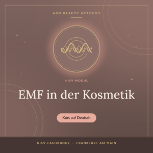(DE) EMF in der Kosmetik (Dezember)