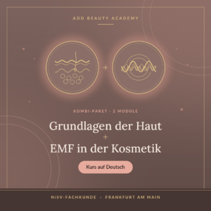 (DE) Paket "Grundlagen der Haut + EMF-Kosmetik" (Dezember)