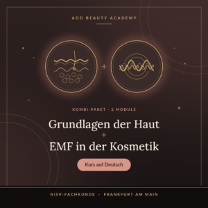 (DE) Paket „Grundlagen der Haut + EMF-Kosmetik“ (November)